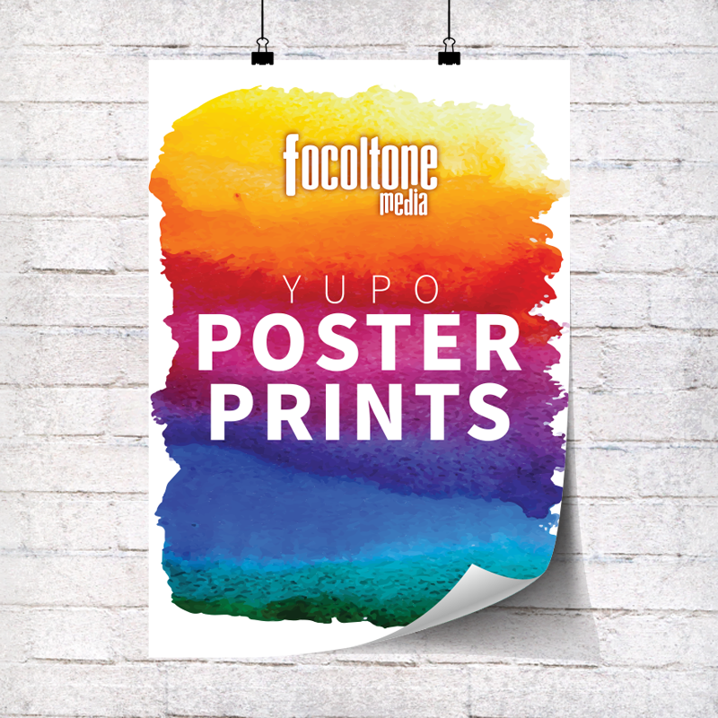Large Format YUPO Poster
