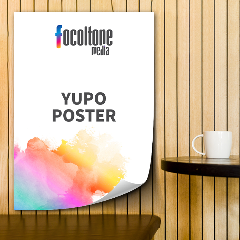 YUPO Poster – Focoltone Media