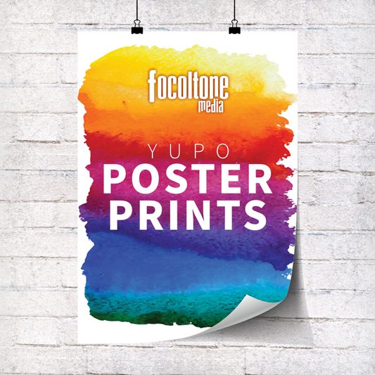 Large Format YUPO Poster